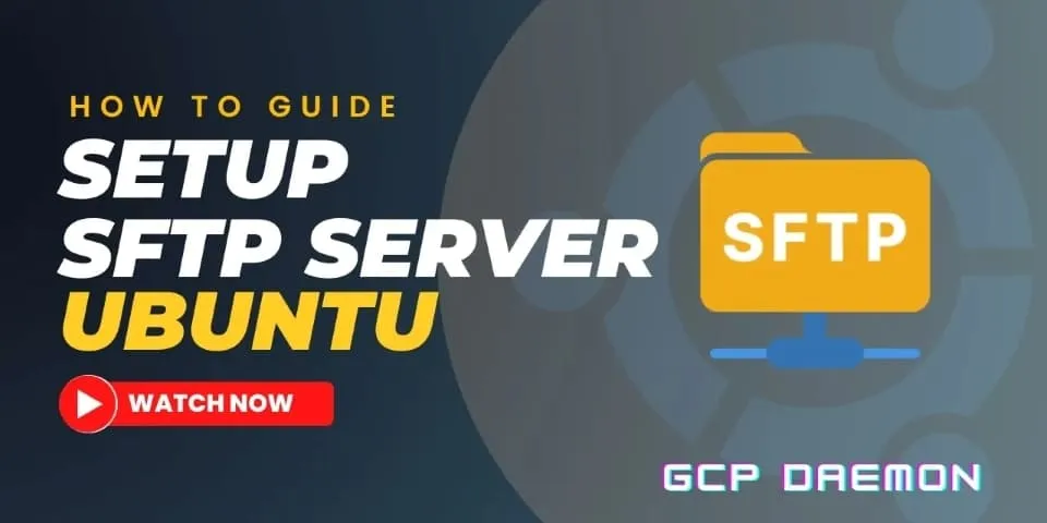 Ultimate Guide: Creating a Secure SFTP Server with Chroot on Ubuntu 22.04